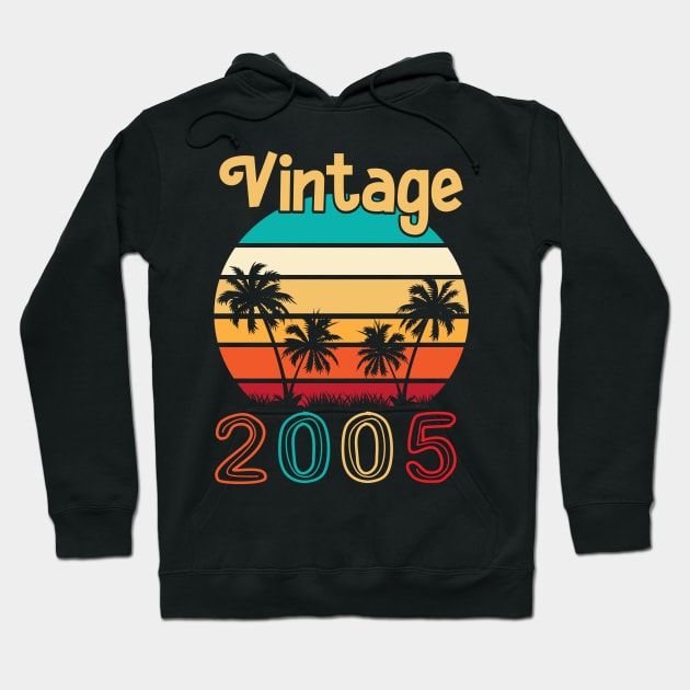 Summer Vintage 2005 Happy Birthday 15 Years Old To Me You Mommy Daddy Brother Sister Cousin Hoodie by Cowan79